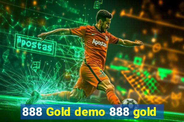 888 Gold demo 888 gold